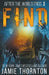 After The World Ends: Find (Book 3) by Jamie Thornton
