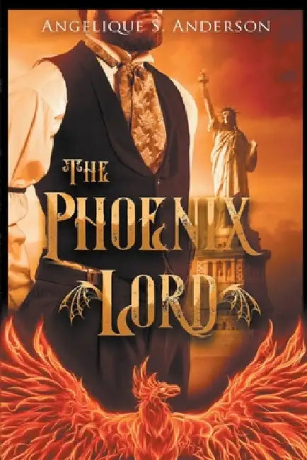 The Phoenix Lord by Angelique S. Anderson