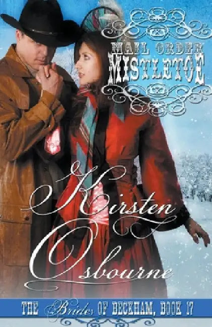 Mail Order Mistletoe by Kirsten Osbourne