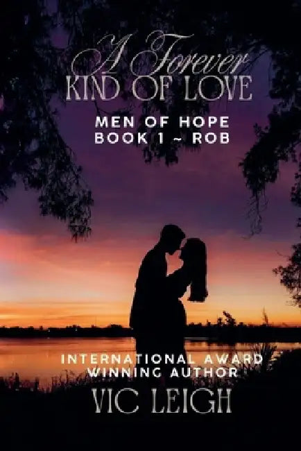 A Forever Kind of Love by Vic Leigh