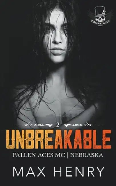 Unbreakable by Max Henry