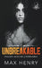 Unbreakable by Max Henry