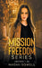 Mission of Freedom Series by Naomi Sowell