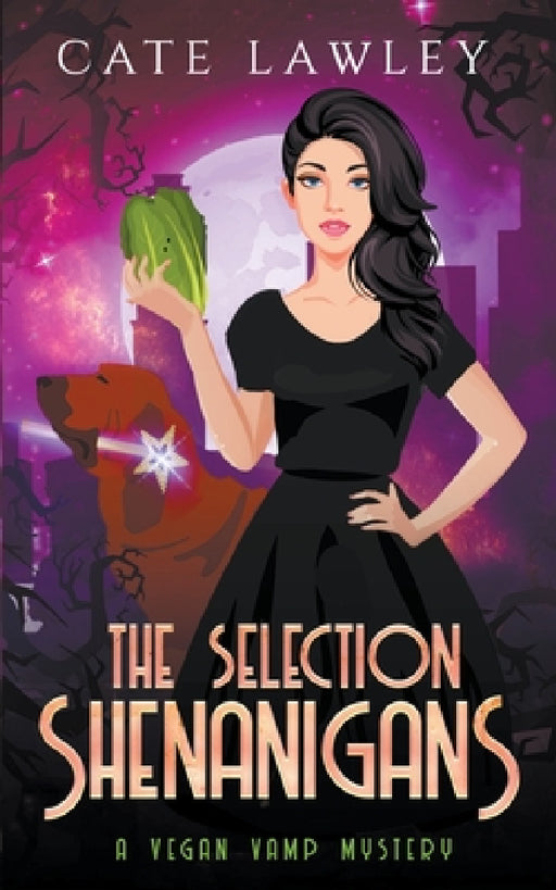 The Selection Shenanigans by Cate Lawley