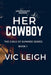 Her Cowboy by Vic Leigh
