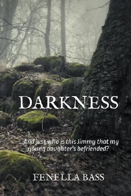 Darkness by Fenella Bass