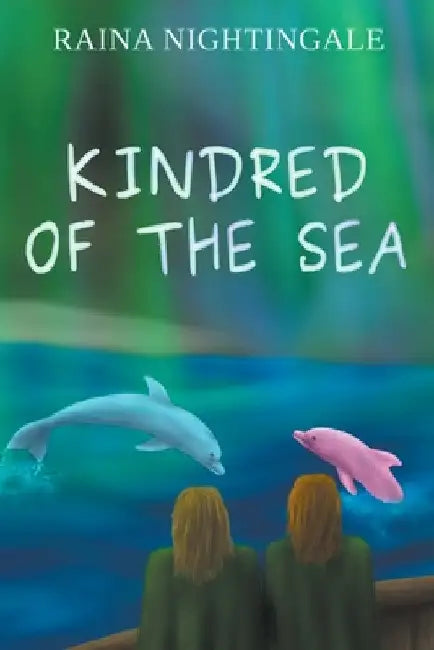 Kindred of the Sea by Raina Nightingale