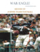 War Eagle! History of Auburn Tigers Football by Steve's Football Bible LLC