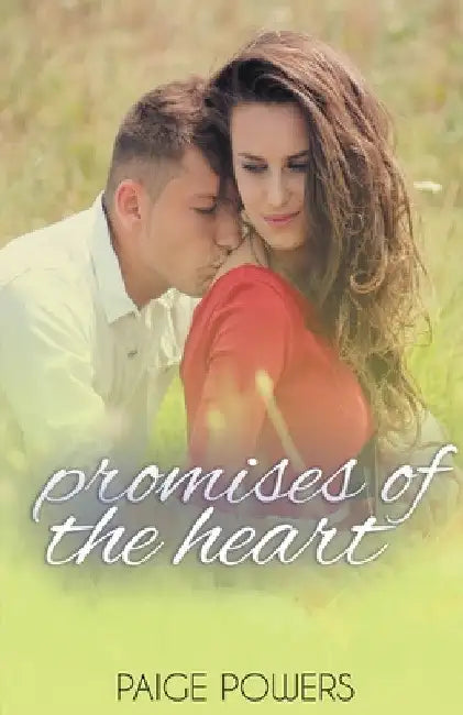 Promises of the Heart by Paige Powers