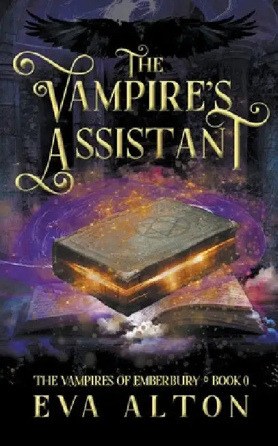 The Vampire's Assistant: A Paranormal Vampire and Witch Women's Fiction Romance by Eva Alton