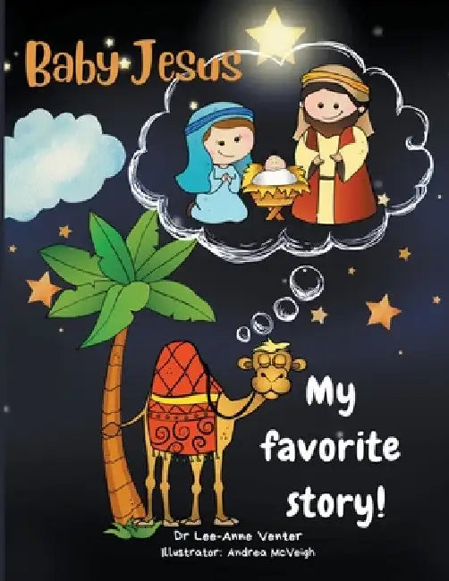 My Favorite Story! Baby Jesus by Lee-Anne Venter