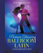 Partner Dancing: Ballroom and Latin by James Goddard