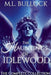 The Hauntings of Idlewood by M. L. Bullock