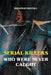 Serial Killers Who Were Never Caught by Jonathan Rignall