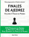 Finales de Ajedrez, Volumen 1: Finales de Peones: 500 Problemas de Ajedrez, Mate en 1 a 8 Para Dominar los Finales de Peones by Alan Viktor