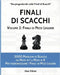 Finali di Scacchi, Volume 2: Finali di Pezzi Leggeri: 2000 Problemi da Mate in 1 a 8 Per padroneggiare i Finali di Pezzi Leggeri by Viktor, Alan
