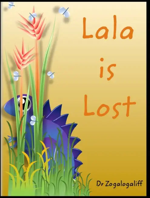 Lala is Lost: Adventures with Lala by Mark Jones