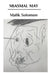 Miasmal May by Malik Solomon