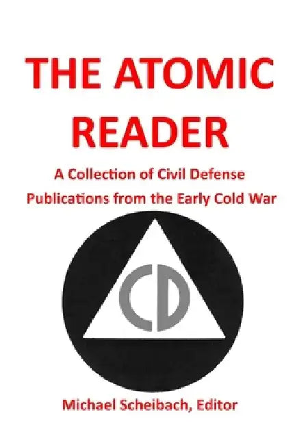 The Atomic Reader by Michael Scheibach