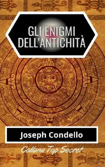 I misteri dell'Antichità by Joseph Condello