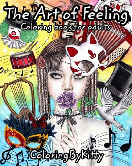 ColoingByKitty: The Art of Feeling: Coloring book for adults by A. Chebunina, E. Chebunina