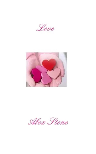 Love by Alex Stone