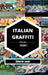 Italian Graffiti Volume 2 by Deborah Logan