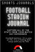 Football Stadium Journal: Capture all of the stats from your match day experience by Hype Publications