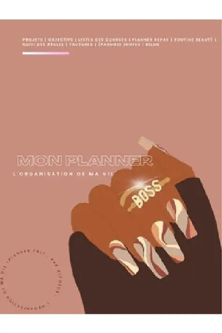 Mon Planner: l'organisation de ma vie: Planner by Duchesse Ricoeur