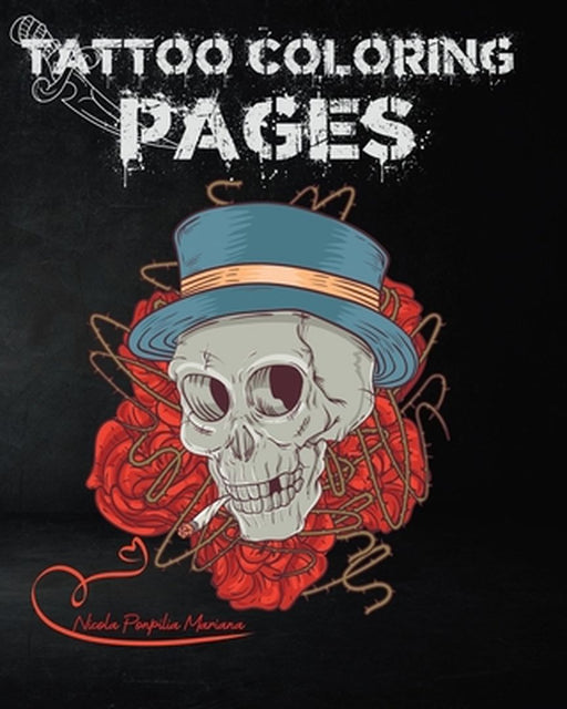 Tattoo Coloring Pages: Relaxation by pasting different designs, it is for adults, women and men. by Nicola Ponpilia-Mariana