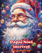 Papai Noel incrível - Livro para colorir de Natal - Lindas ilustrações de inverno e Papai Noel para desfrutar: Um livro ideal para passar o Natal mais by Colorful Snow Editions