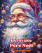 Incroyable Père Noël - Livre de coloriage de Noël - De jolies illustrations d'hiver et du Père Noël à apprécier: Un livre idéal pour passer le Noël le by Colorful Snow Editions