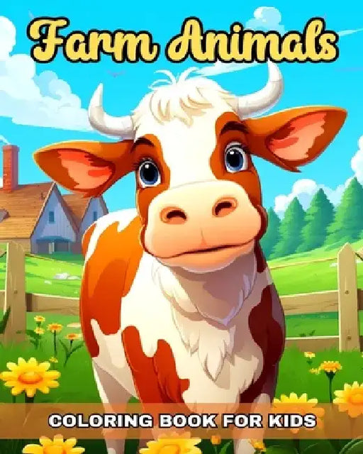 Farm Animals Coloring Book for Kids: Cute Farm Animals Coloring Sheets by Regina Peay