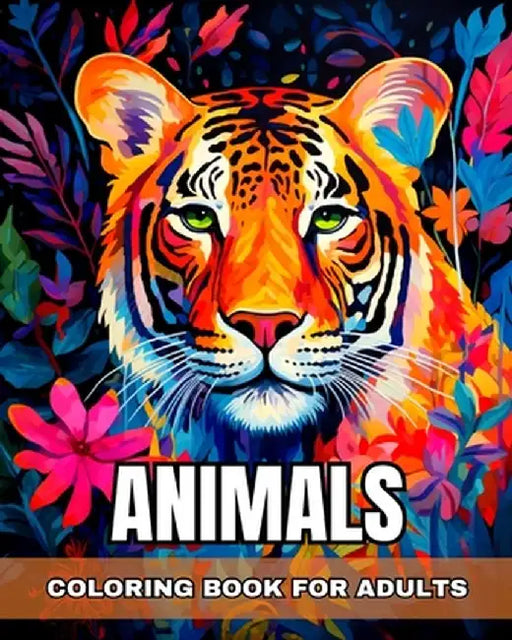 Animals Coloring Book for Adults: Adult Coloring Pages of Animals: Elephants, Lions, Owls, Horses and More by Regina Peay