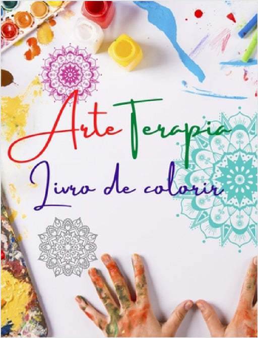 Arteterapia Livro de colorir Mandalas únicos como fonte de infinita criatividade, harmonia e energia divina: Livro de auto-ajuda para estimular a ment by Healthy Art Editions
