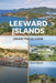 Leeward Islands Cruise Travel Guide by Aya Weiss