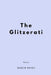 The Glitzerati: A Book In Photo Captions by Nadja Sayej
