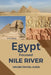 Egypt Focused Nile River Cruise Travel Guide by Aya Weiss