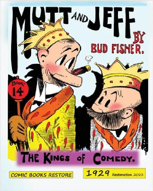 Mutt and Jeff, Book 14: The Kings of Comedy, 1929 by Restore, Comic Books