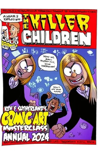 The Killer Children - Kev F's Comic Art Masterclass Annual 2024 by Kev F. Sutherland