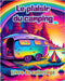 Le plaisir du camping Livre de coloriage pour les amateurs de nature et de plein air Designs créatifs et relaxants: Scènes de camping impressionnantes by Bright Soul Editions