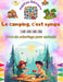 Le camping, c'est sympa - Livre de coloriage pour enfants - Des designs joyeux pour encourager la vie en plein air: Collection inspirante d'adorables by Kidsfun Editions