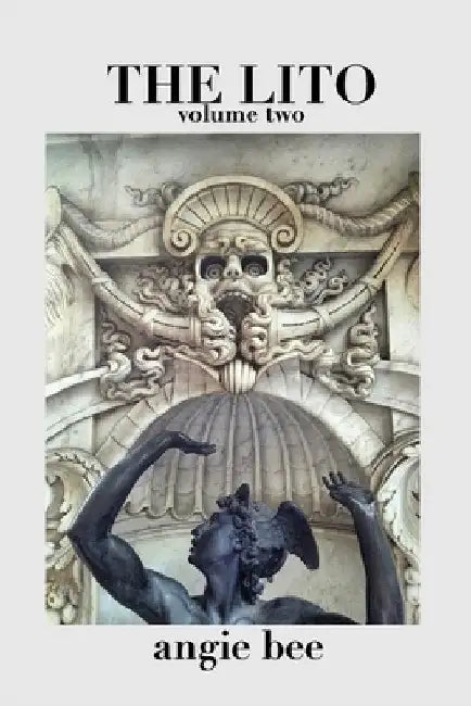 The Lito: Volume Two by Angie Bee