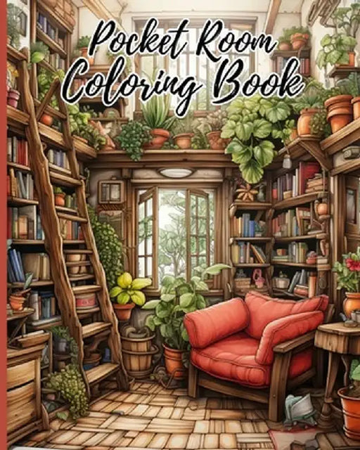 Pocket Room Coloring Book: Unique and Creative Interior, Tiny Illustrations Of Miniature And Cozy Rooms by Thy Nguyen