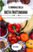 Il manuale della dieta fruttariana: Scopri come la frutta può cambiare la tua vita by Tom Lockes