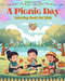 A Picnic Day - Coloring Book for Kids - Creative and Cheerful Illustrations to Encourage a Love of the Outdoors: Funny Collection of Adorable Picnic S by Kidsfun Editions