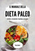 Il manuale della dieta paleo by Tom Lockes