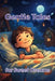 Gentle Tales for Sweet Dreams: Bedtime Short Stories for Kids by Nicole Hargraves