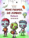 Meine Freunde, die Zombies Malbuch Faszinierende und kreative Zombie-Szenen für 7-15 Jährige: Unglaubliche Sammlung einzigartiger Zombies zur Förderun by Spooky Printing Press