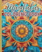 Mandalas Coloring Book For Adults: Minfullness Mandala Colouring Book, Stress Relieving Mandala Style Patterns by Thy Nguyen